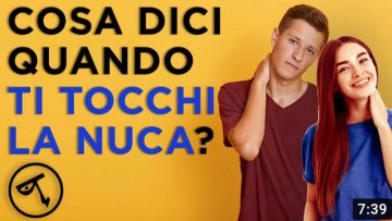 cosa-esprime-toccare-la-nuca-sergio-omassi-life-coach-psicologia-linguaggio-corpo-comunicazione-emotiva-tv